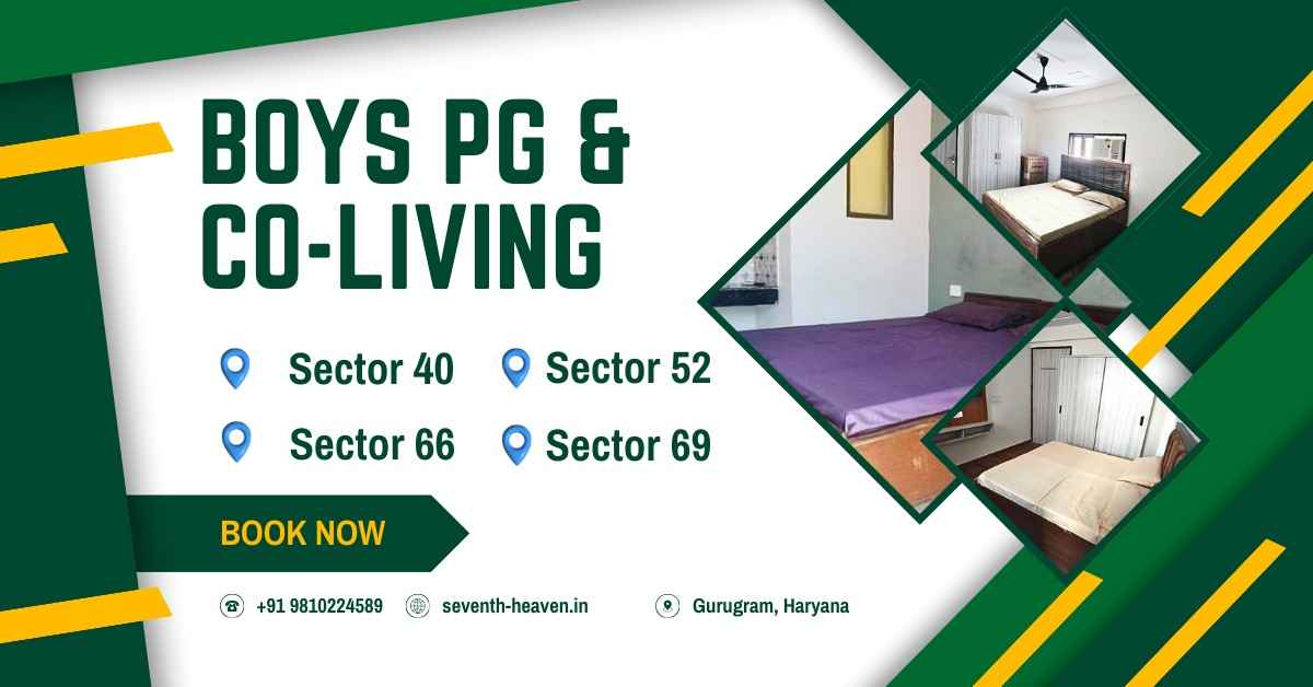 Seventh Heaven Boys PG & Coliving Space In Gurugram